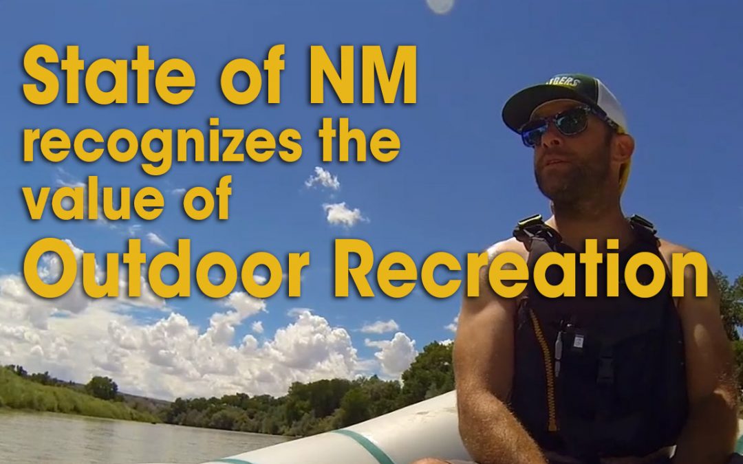 State of NM recognizes the Value of Outdoor Recreation (S05E12)