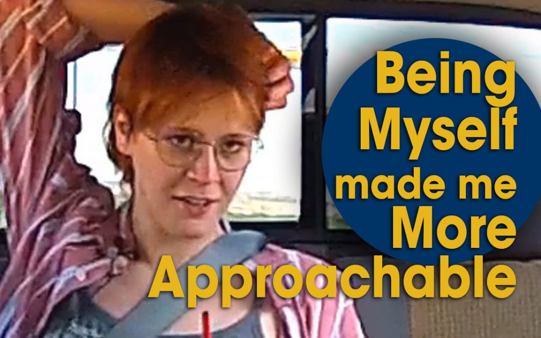 Being Myself made me More Approachable (S05E11)